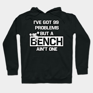 99 Problems Hoodie